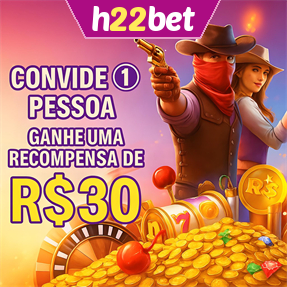 h22bet Indique amigos para receber um bônus