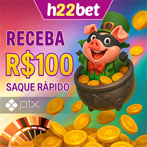 h22bet Ganhe R$ 100,00 Gratis